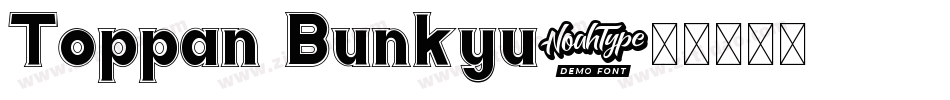 Toppan Bunkyu字体转换